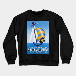 5e Salon International Nautisme, Genève, Poster Crewneck Sweatshirt